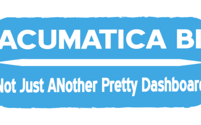Acumatica BI – Not Just Another Pretty Dashboard